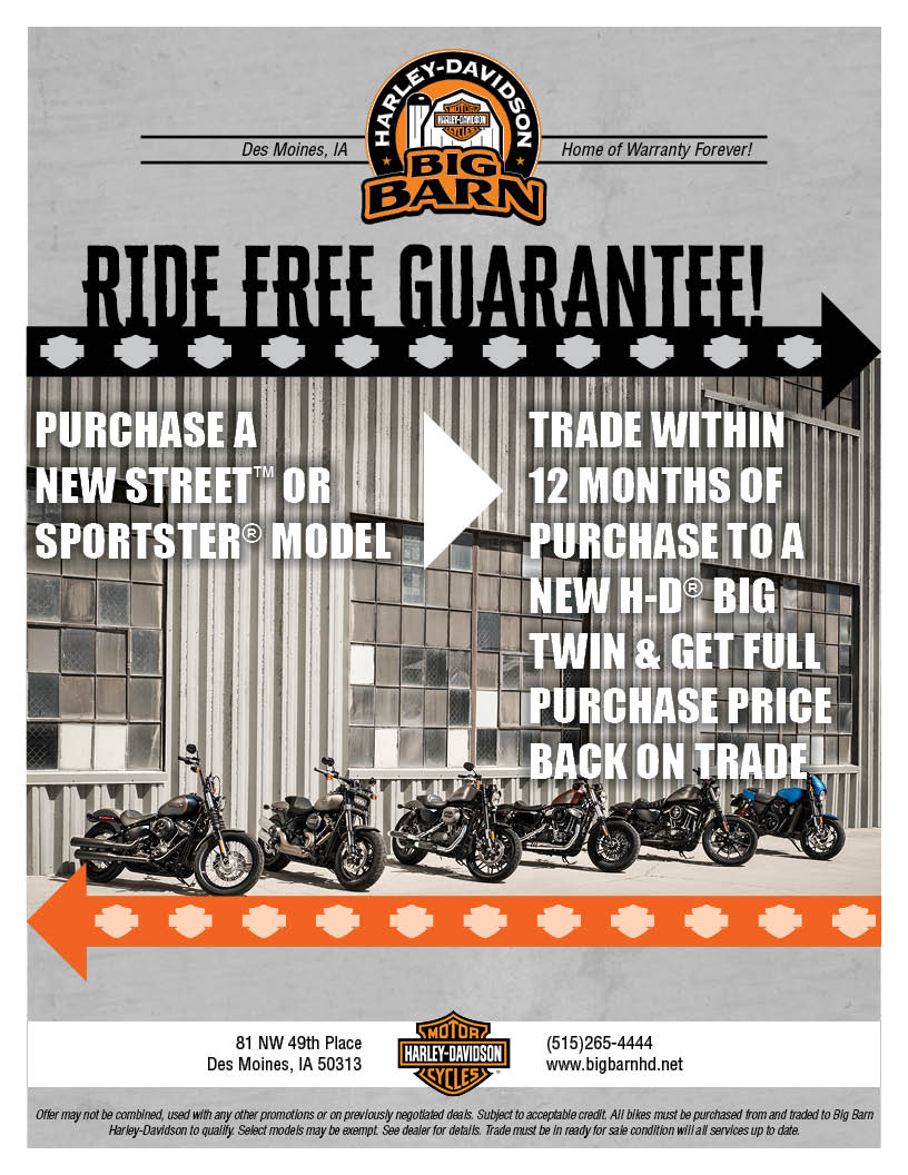Ride Free Guarantee Trade Big Barn Harley Davidson Des Moines